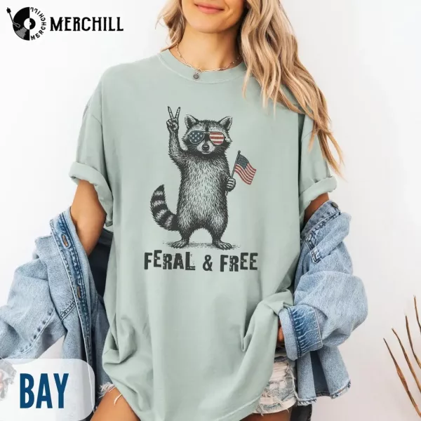 Funny Feral & Free Raccoon Shirt 4th of july Gift Ideas