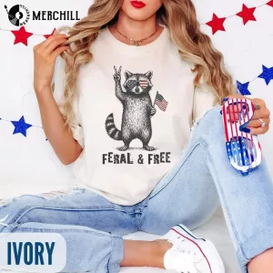 Funny Feral & Free Raccoon Shirt 4th of july Gift Ideas