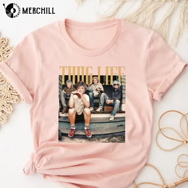 Funny Golden Girls Thug Life Sweatshirt