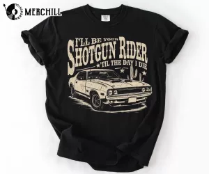 I Willl Be Your Shotgun Graphic Tee Gifts for Beyonce Fans 2