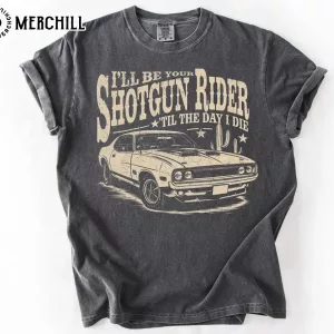 I Willl Be Your Shotgun Graphic Tee Gifts for Beyonce Fans