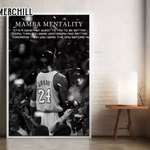 Mamba Mentality Motivation Quotes Poster Lakers Gifts for Men 4