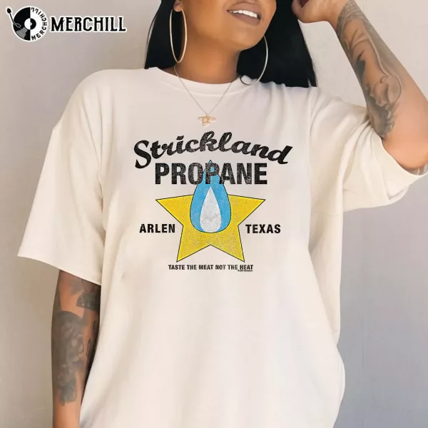 King of the Hill Strickland Propane T Shirt Gift for Fans