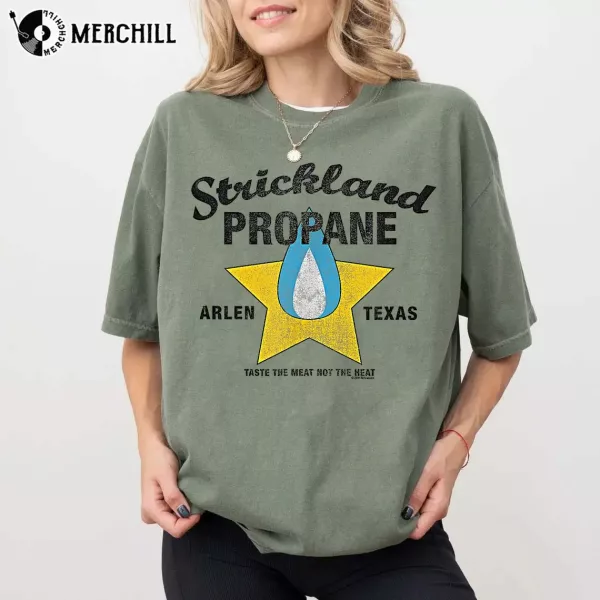 King of the Hill Strickland Propane T Shirt Gift for Fans