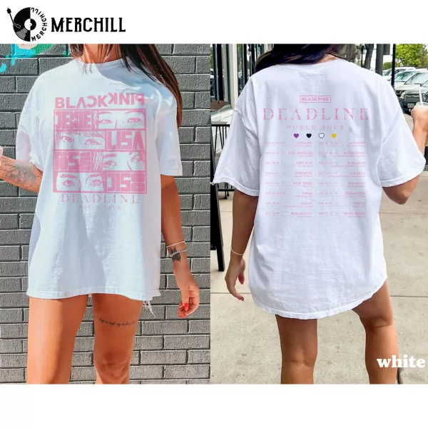 BlackPink Deadline World Tour Shirt Gift for Blinks